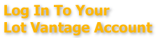 Log In to Your Lot Vantage Account